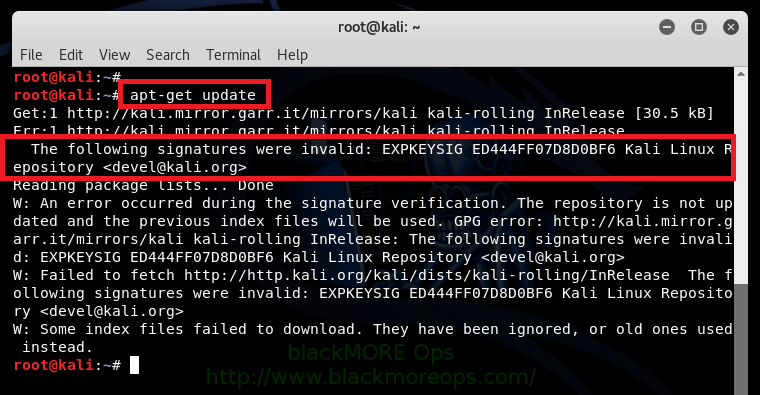 The following signatures were invalid EXPKEYSIG ED444FF07D8D0BF6 Kali Linux Repository - blackMORE Ops -3