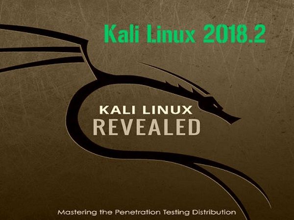 Kali Linux 2018.2 released - blackMORE Ops