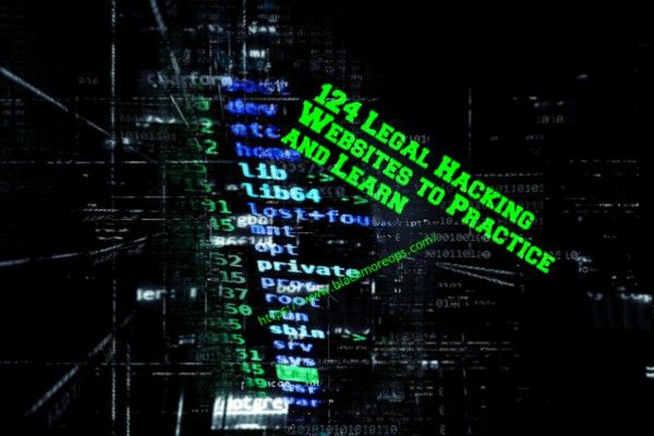 124 legal hacking websites to practice and learn - blackMORE Ops -1