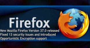 New Mozilla Firefox Version 37.0 fixed 13 security issues and introduced Opportunistic Encryption support - blackMORE Ops - 2