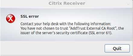 You have not chosen to trust "Certificate Authority", the issuer of the server's security certificate (SSL error 61).